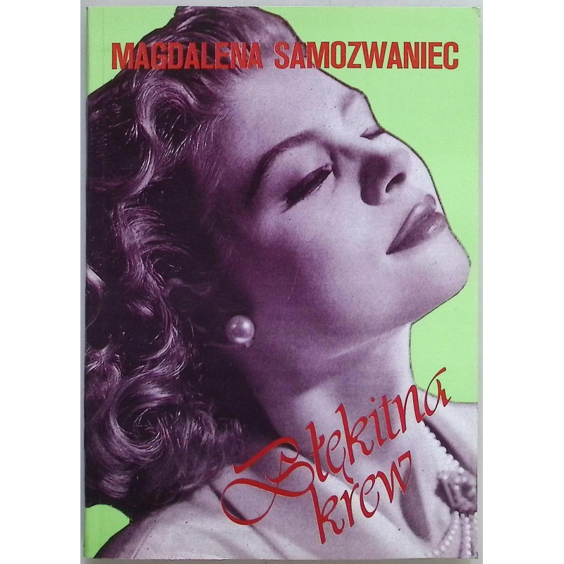 Błękitna krew Magdalena Samozwaniec