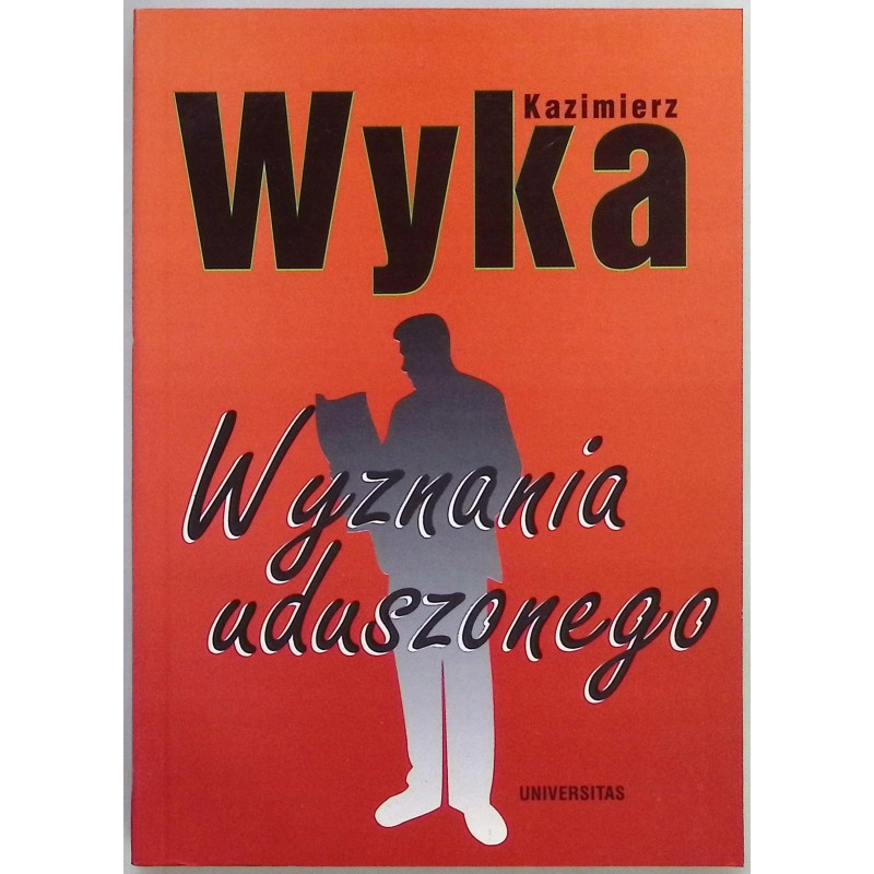 Wyznania uduszonego Wyka