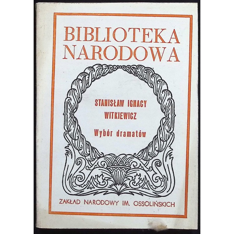 Wybór dramatów Stanisław Ignacy Witkiewicz