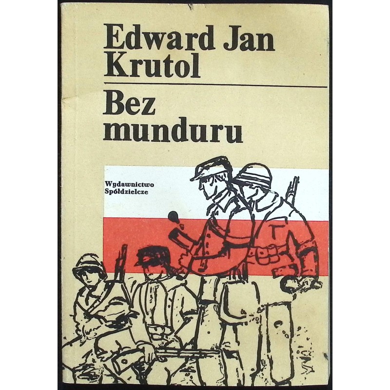 Bez munduru Edward Jan Krutol