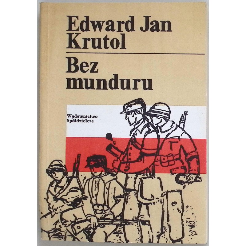 Bez munduru Edward Jan Krutol