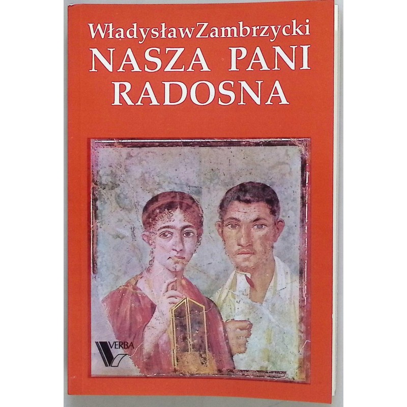 Nasza pani radosna Władysław Zambrzycki