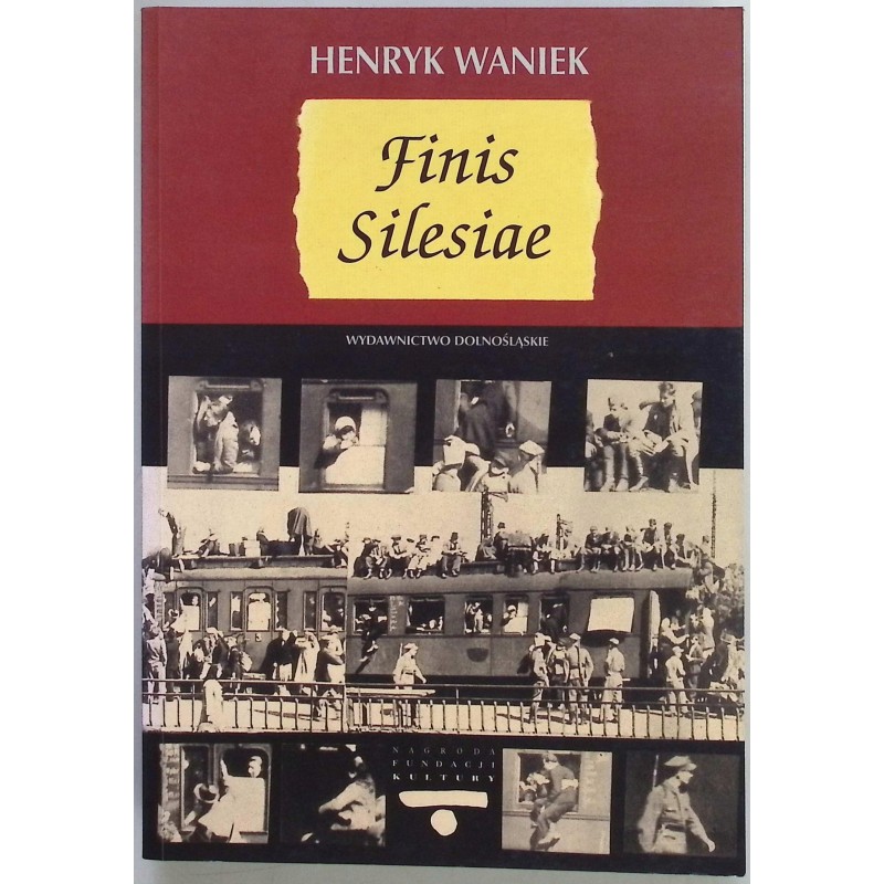 Finis Silesiae Henryk Waniek