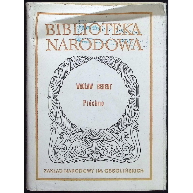 Wacław Berent Próchno