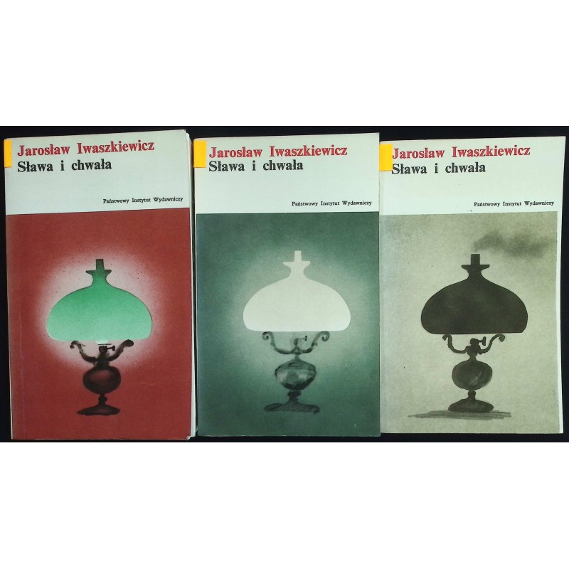 Sława i chwała tom 1-3 Jarosław Iwaszkiewicz