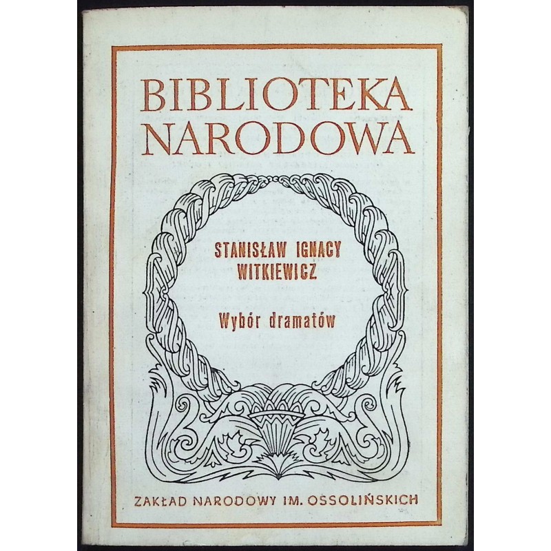 Wybór dramatów Stanisław Ignacy Witkiewicz