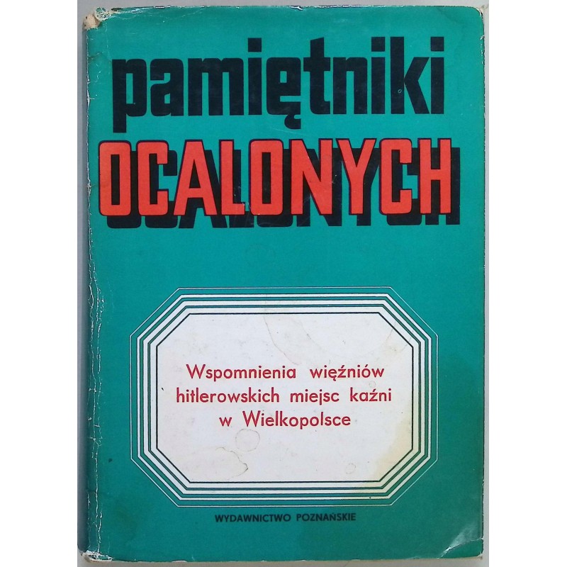Pamiętniki ocalonych Wojciech Jamroziak