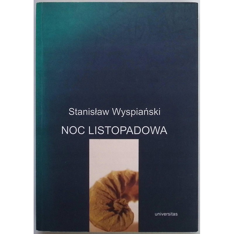Noc listopadowa Stanisław Wyspiański