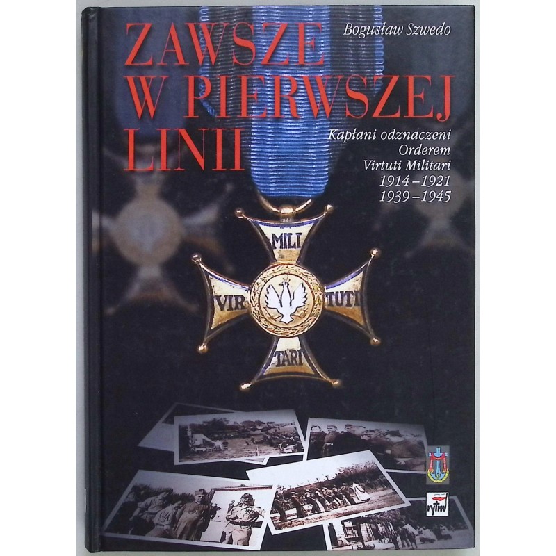 Zawsze w pierwszej linii Bogusław Szwedko