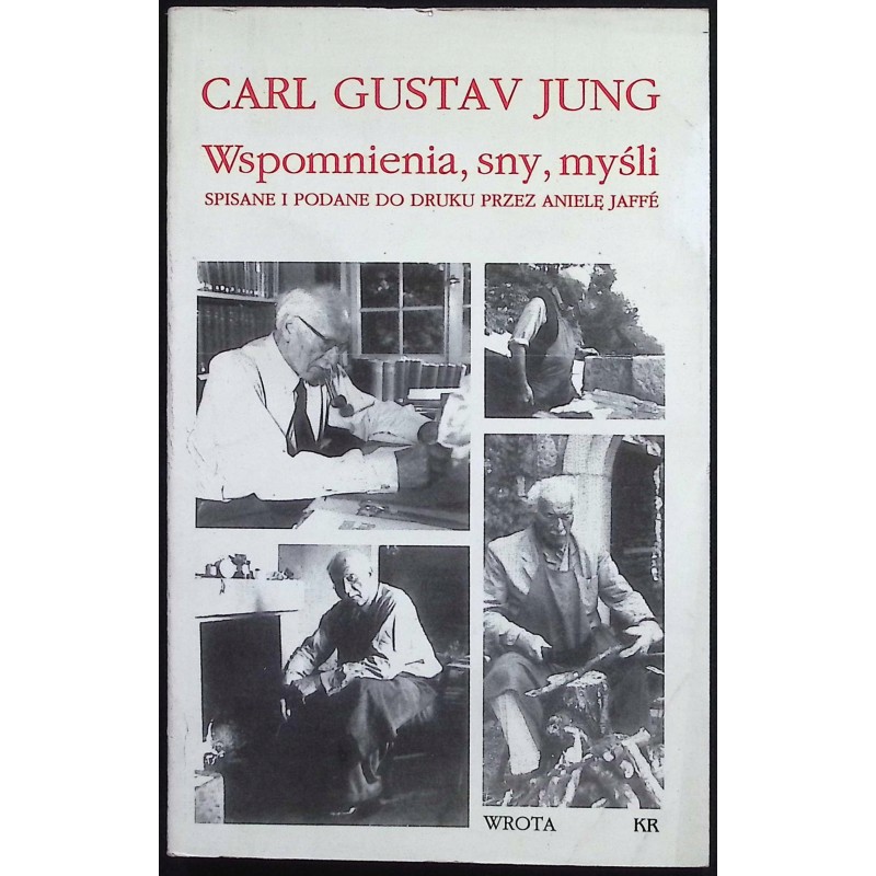 Wspomnienia, sny, myśli spisane i podane do druku przez Anielę Jaffe