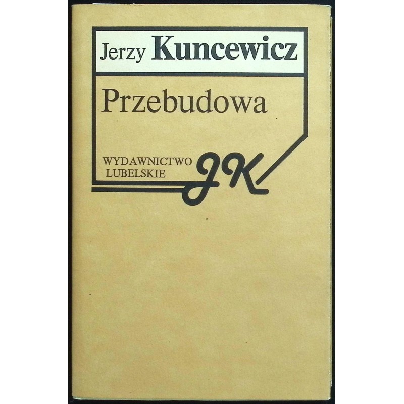 Przebudowa Jerzy Kuncewicz