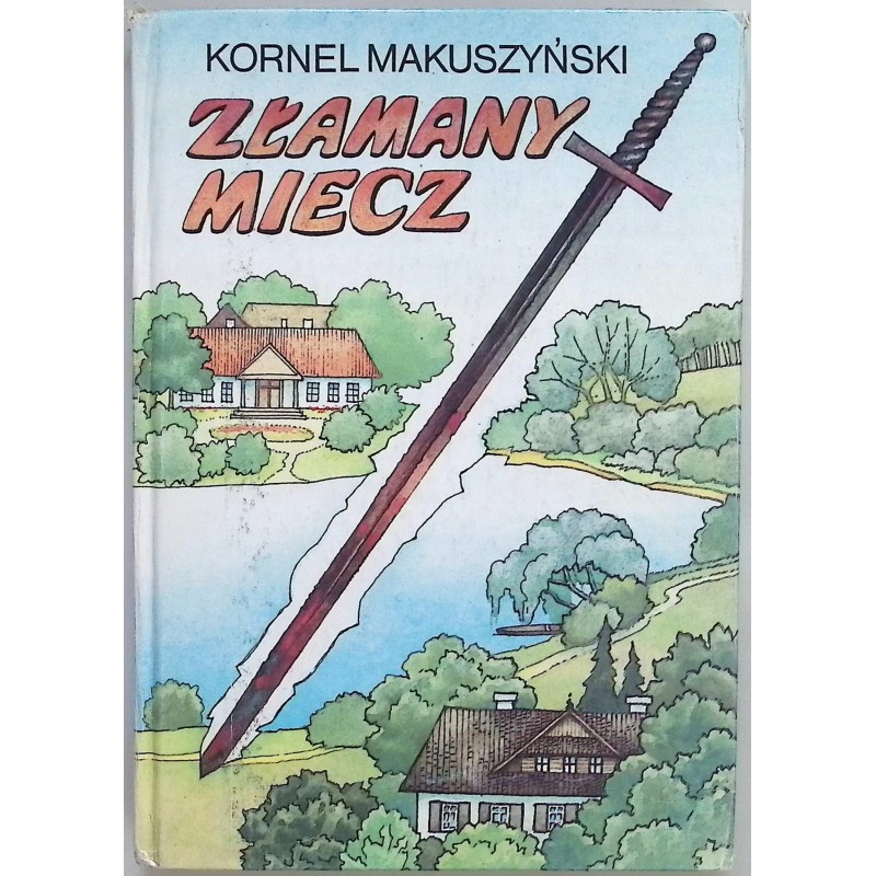 Złamany miecz Kornel Makuszyński