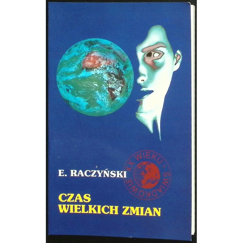 Czas wielkich zmian E. Raczyński