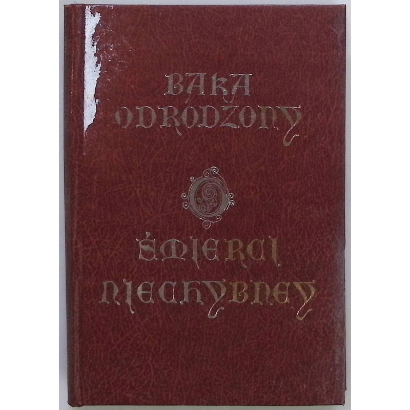 Baka Odrodzony Śmierci niechybnej