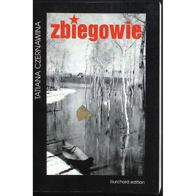 Zbiegowie Tatiana Czernawina