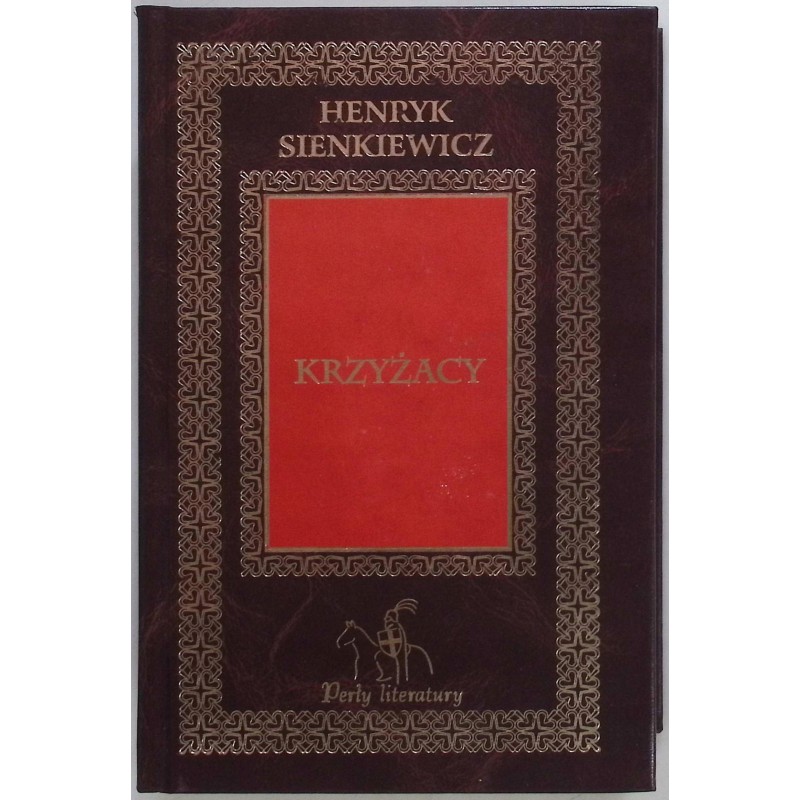 Krzyżacy Henryk Sienkiewicz