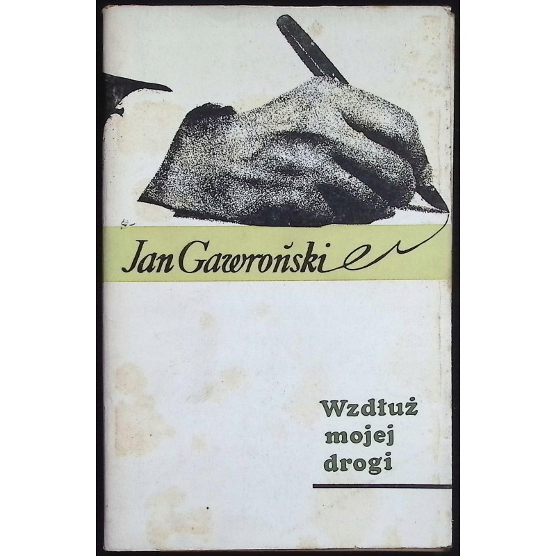 Wzdłuż mojej drogi - J. Gawroński