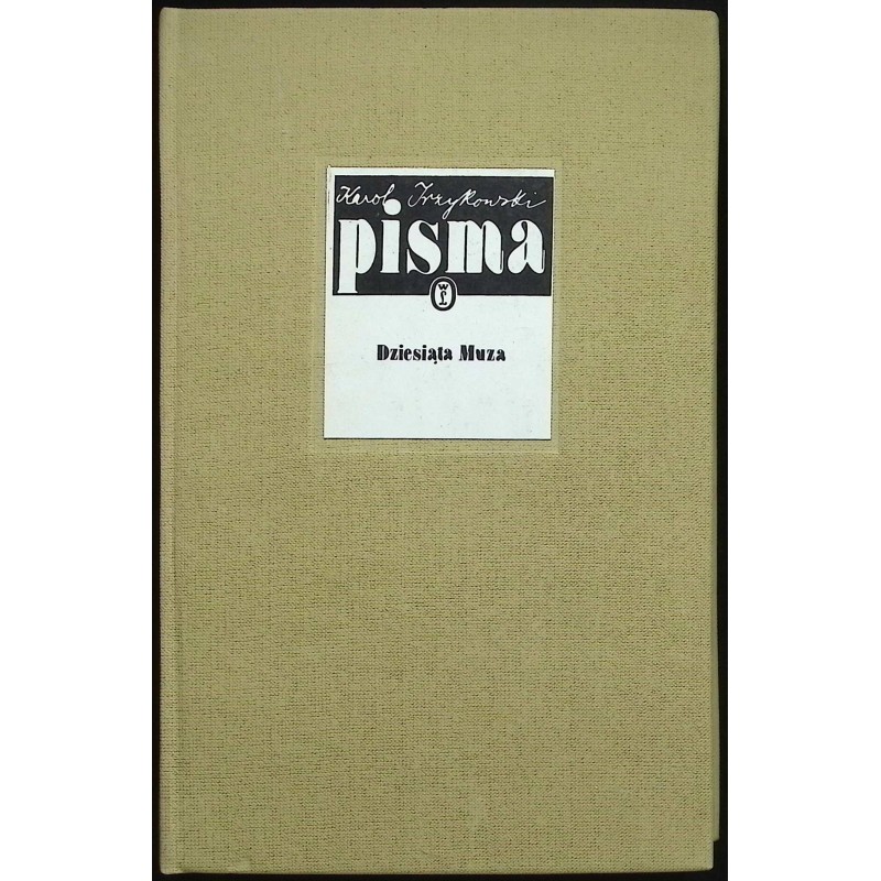 Pisma dziesiąta Muza Karol Irzykowski