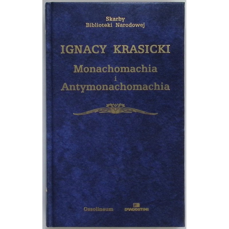 Monachomachia i antymonachomachia Ignacy Krasicki