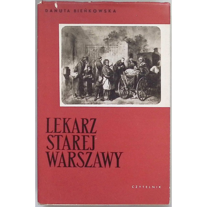 Lekarz starej Warszawy D.Bienkowska