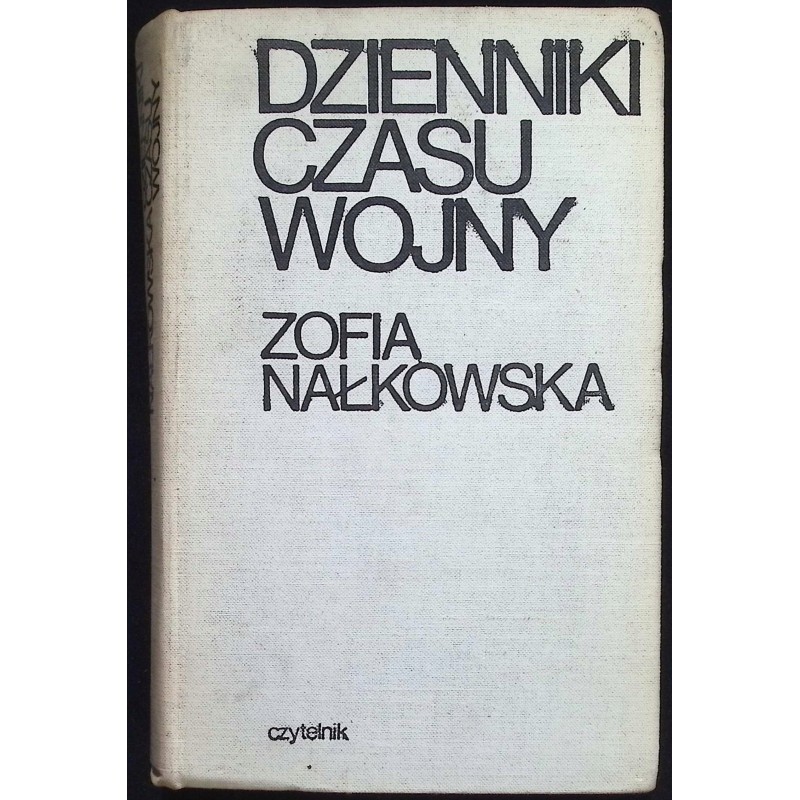 Dziennik czasu wojny Zofia Nałkowska