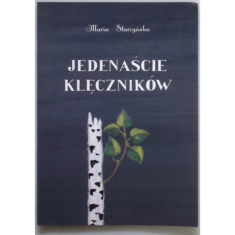 Jedenaście klęczników M. Starzyńska