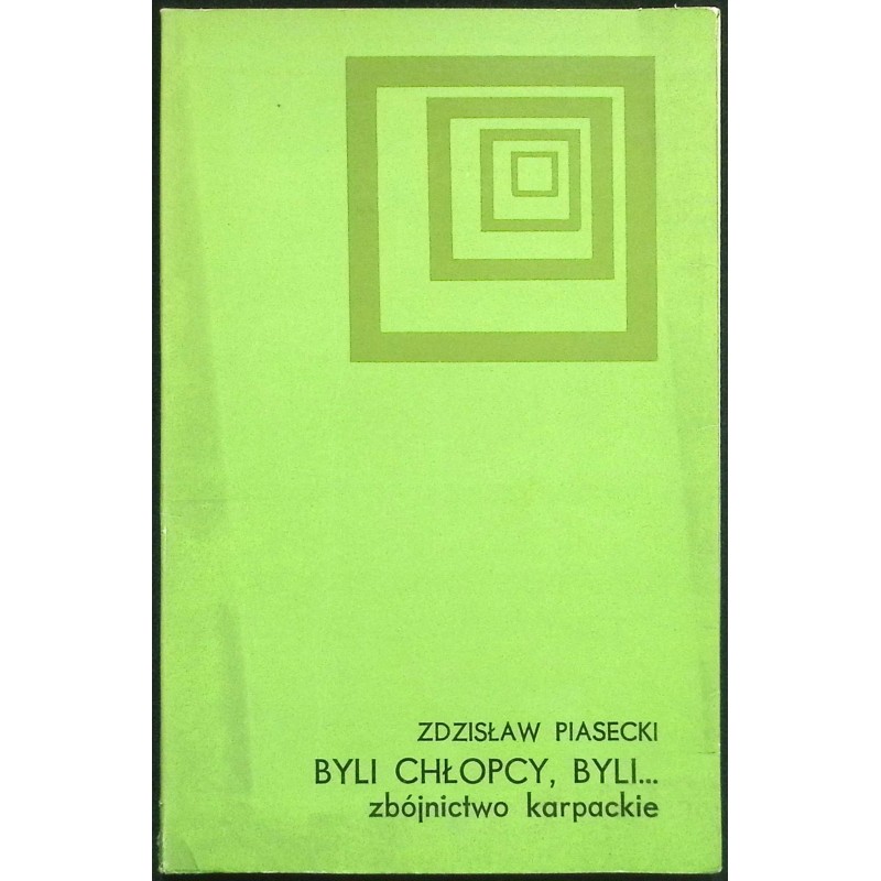Byli chłopcy byli Zdzisław Piasecki
