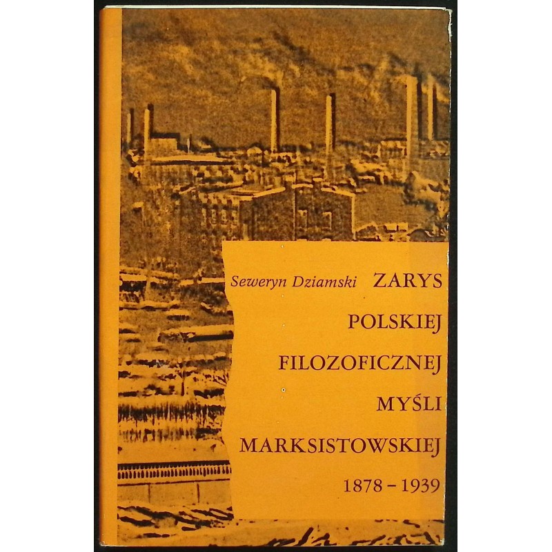 Zarys polskiej filozoficznej myśli marksistowskiej