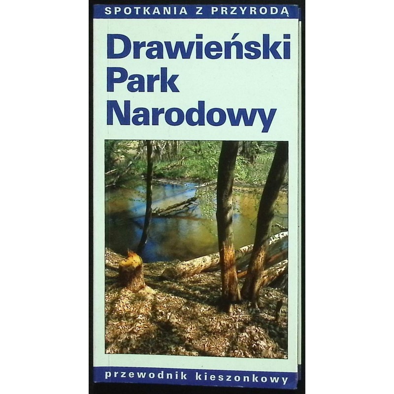 Drawieński Park Narodowy. Przewodnik kieszonkowy