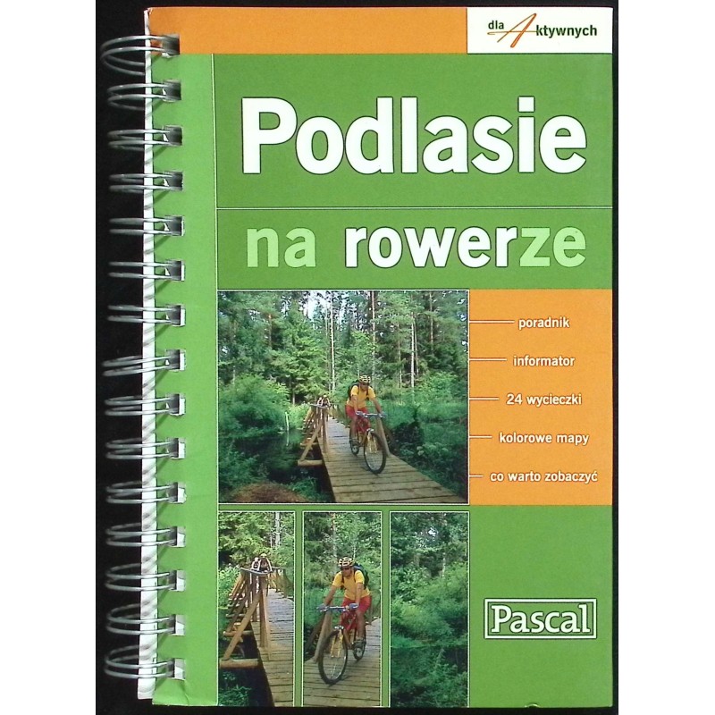 Podlasie na rowerze Aleksander Buczyński