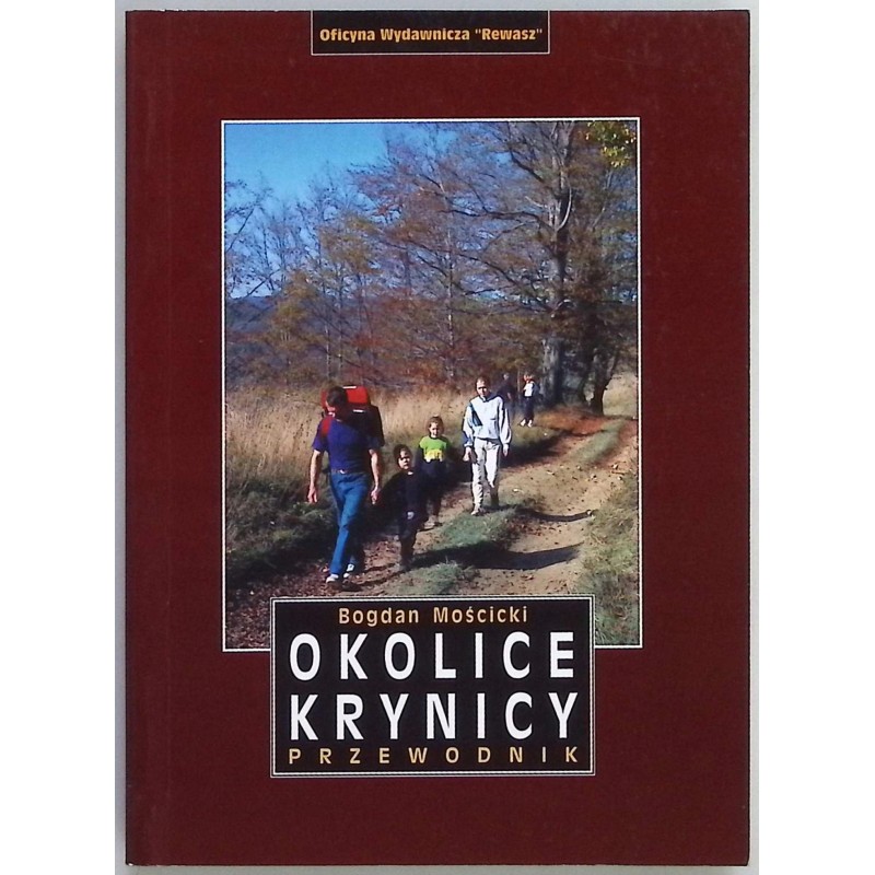Okolice Krynicy Przewodnik Bogdan Mościcki