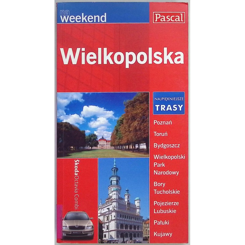 Wielkopolska na weekend