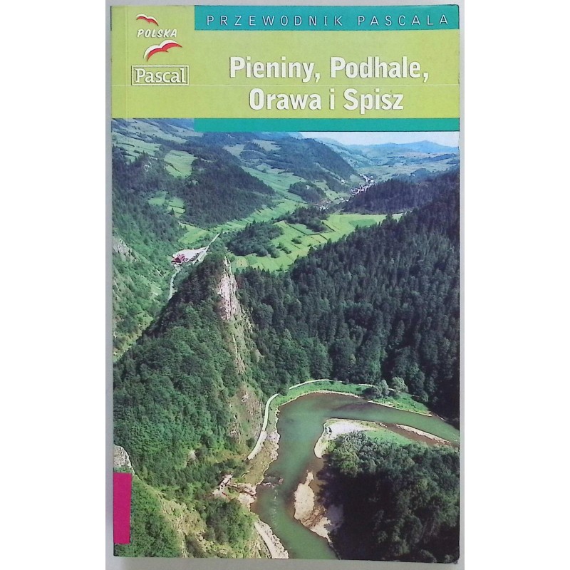Pieniny Podhale Orawa i Spisz