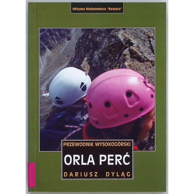 Orla Perć Przewodnik wysokogórski Dariusz Dylg