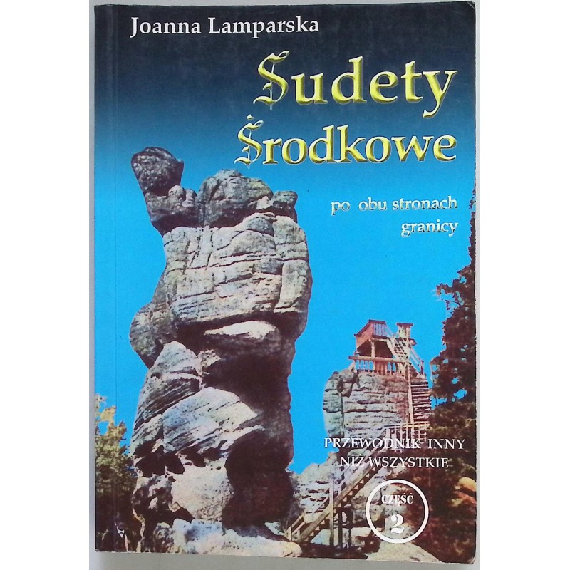 Sudety Środkowe po obu stronach granicy Część 2 Joanna Lamparska