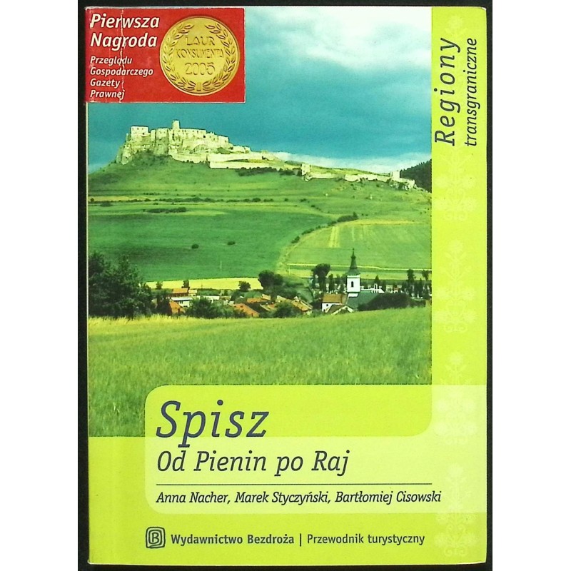 Spisz Od Pienin po Raj Anna Nacher