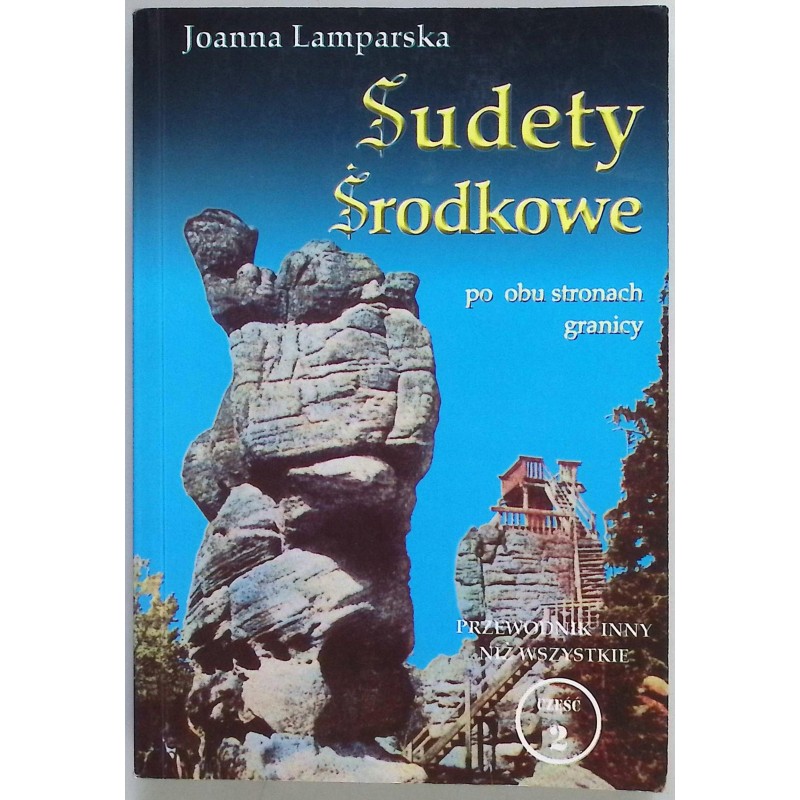 Sudety Środkowe po obu stronach granicy Część 2 Joanna Lamparska