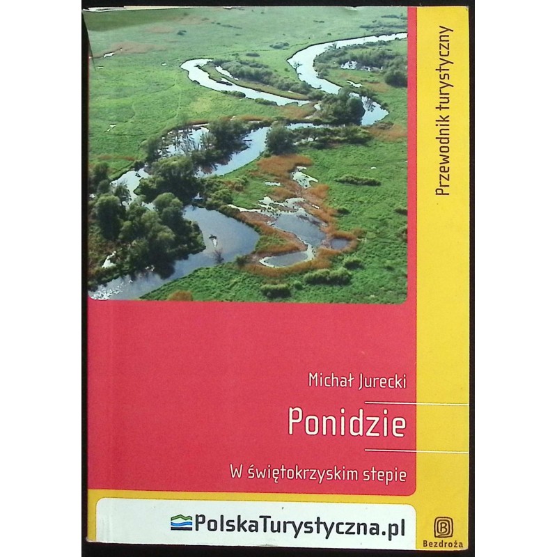 Ponidzie w świętokrzyskim stepie Michał jurecki
