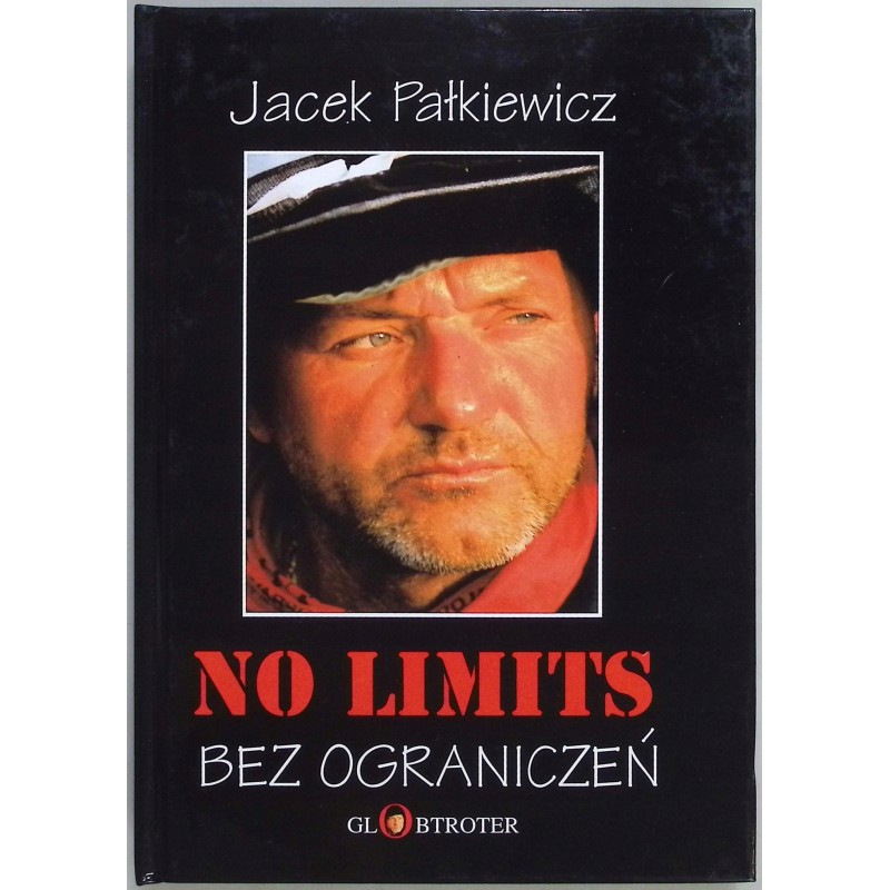 No limits - bez ograniczeń Jacek Pałkiewicz