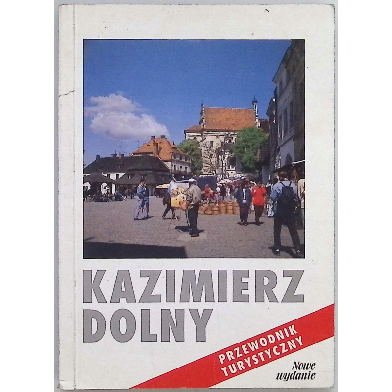 Kazimierz Dolny przewodnik turystyczny