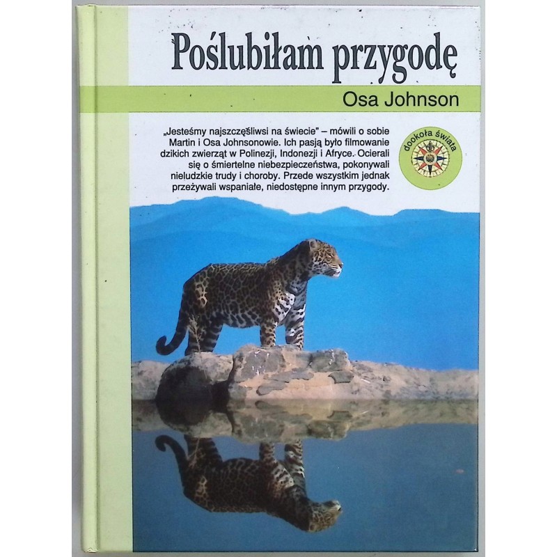 Poślubiłam przygodę Osa Johnson