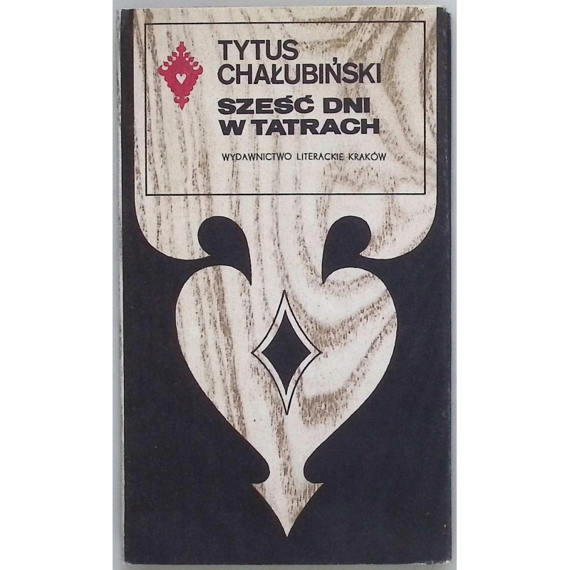 Sześć dni w Tatrach Tytus Chałubiński