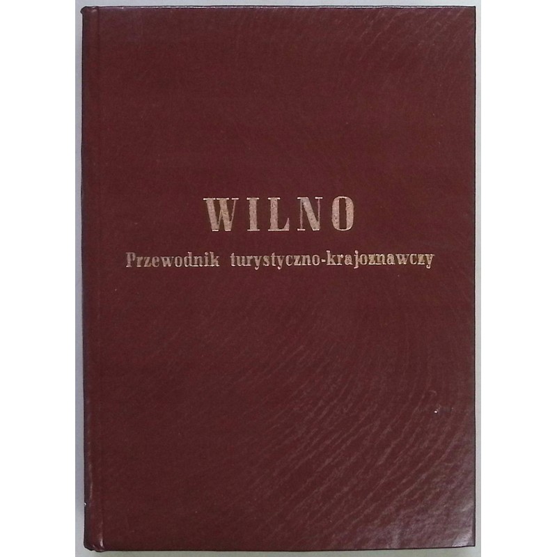Wilno Przewodnik turystyczno-krajoznawczy