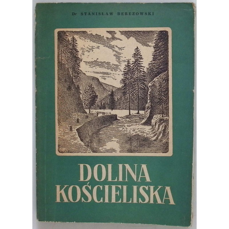 Dolina Kościeliska Stanisław Berezowski
