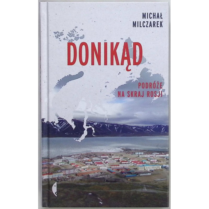 Donikąd Michał Milczarek