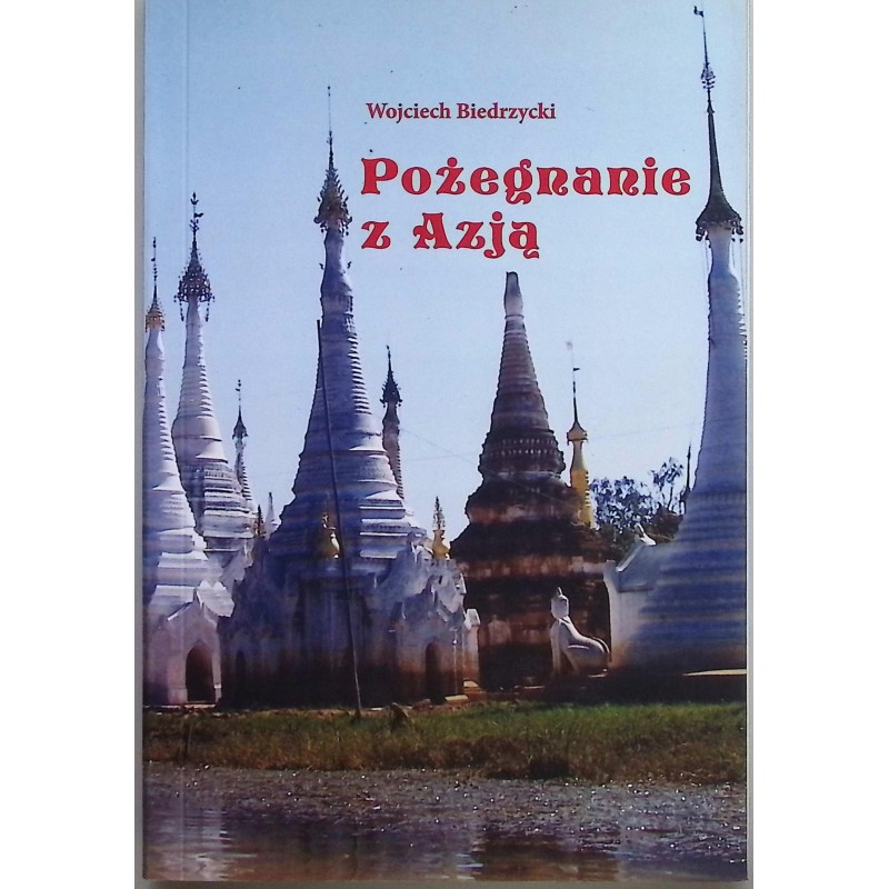 Pożegnanie z Azją Biedrzycki