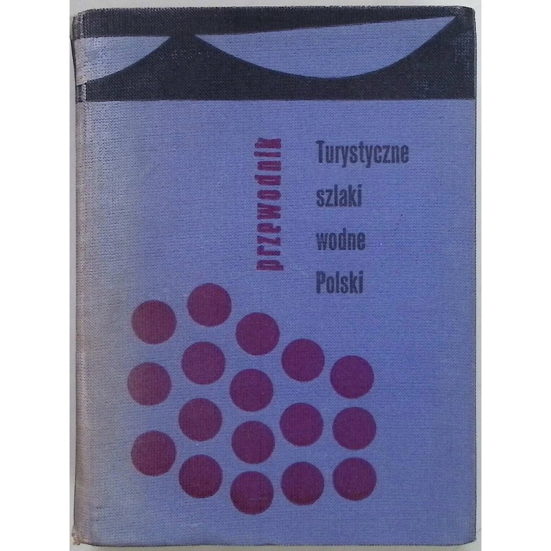 Turystyczne szlaki wodne Polski