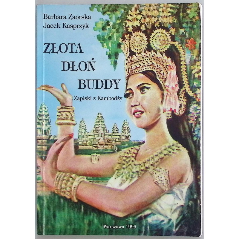 Złota dłoń Buddy Barbara Zaorska
