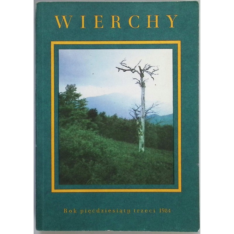 Wierchy rok pięćdziesiąty trzeci 1984