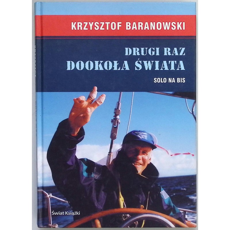Drugi raz dookoła świata Krzysztof Baranowski